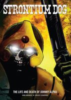 Strontium Dog: The Life and Death of Johnny Alpha: The Project: The Project