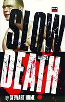 Cover of Slow Death by Stewart Home