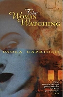 Cover of The Woman Watching by Paola Capriolo