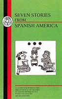 Seven Stories from Spanish America