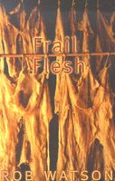 Cover of Frail Flesh by Robert Watson