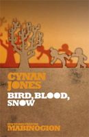 Cover of Bird Blood Snow by Cynan Jones