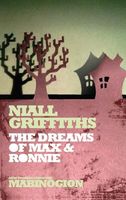 The Dreams of Max and Ronnie