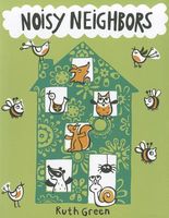 Cover of Noisy Neighbors by Ruth Green