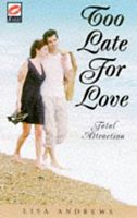 Too Late for Love