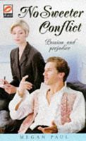 Cover of No Sweeter Conflict by Megan Paul