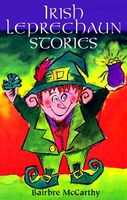 Cover of Irish Leprechaun Stories by Bairbre McCarthy