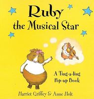 Cover of Ruby the Musical Star by Harriet Griffey