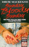 Cover of Sunday Bloody Sunday by Drew MacKenzie