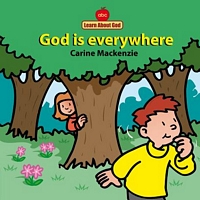 Cover of God Is Everywhere by Carine Mackenzie