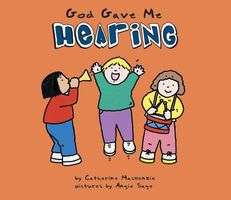 Cover of God Gave Me Hearing by Catherine MacKenzie; Carine Mackenzie