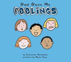 Cover of God Gave Me Feelings by Catherine MacKenzie; Carine Mackenzie