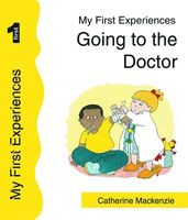 Cover of Going to the Doctor by Catherine MacKenzie