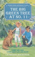 Cover of Big Green Tree at No.11 by Catherine MacKenzie