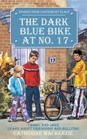 Cover of The Dark Blue Bike at No. 17: Stories from Canterbury Place by Catherine MacKenzie