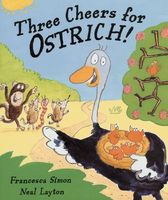 Three Cheers for Ostrich!