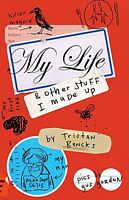 My Life & Other Stuff I Made Up