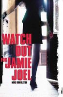 Watch Out for Jamie Joel