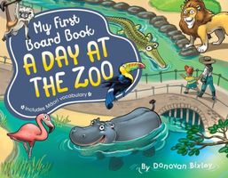 My First Board Book: A Day at the Zoo