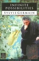 Cover of Infinite Possibilities: Immensites by Sylvie Germain