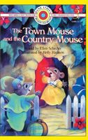 The Town Mouse and the Country Mouse