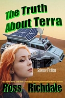 Cover of The Truth About Terra by Ross Richdale