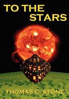 Cover of To the Stars by Thomas C. Stone