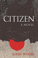 Cover of Citizen by John Wood