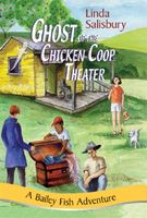 Ghost of the Chicken Coop Theater