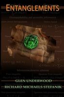 Cover of Entanglements by Glen Underwood