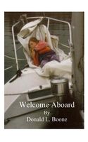 Cover of Welcome Aboard by Donald L. Boone