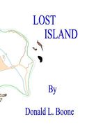Cover of Lost Island by Donald L. Boone