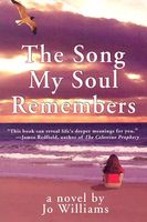 Cover of The Song My Soul Remembers by Jo Williams