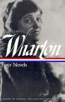 Wharton: Four Novels