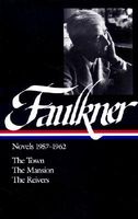 William Faulkner: Novels 1957-1962: Novels 1957-1962