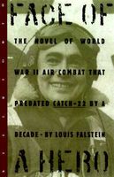 Cover of Face of a Hero by Louis Falstein