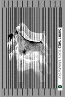Cover of Short Tails by Yuriy Tarnawsky