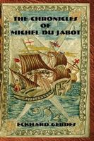 Cover of The Chronicles of Michel du Jabot by Eckhard Gerdes