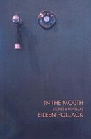 In the Mouth: Stories and Novellas