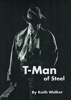 Cover of T-Man of Steel by Keith Walker