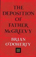 The Deposition of Father McGreevy