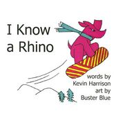 Cover of I Know a Rhino by Kevin Harrison