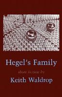 Cover of Hegel's Family: Serious Variations by Keith Waldrop