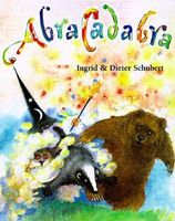 Cover of Abracadabra by Ingrid Schubert; Dieter Schubert