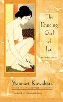 The Dancing Girl of Izu: And Other Stories
