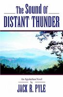 Cover of The Sound of a Distant Thunder by Jack R. Pyle