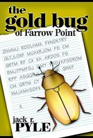 Cover of The Gold Bug of Farrow Point by Jack R. Pyle