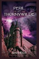 Cover of Peril at Thornywilde by Jonni Rich