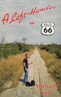 Cover of A Left-Hander on Route 66 by Michael Lund