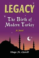 Legacy - The Birth of Modern Turkey